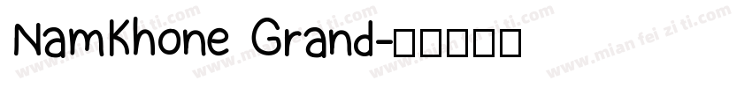 NamKhone Grand字体转换